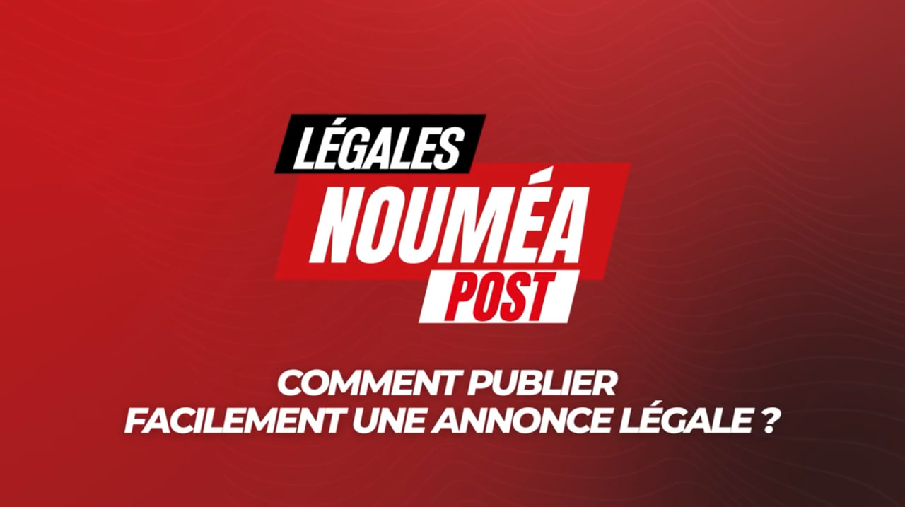 Tutoriel : Comment publier une annonce légale en Nouvelle-Calédonie